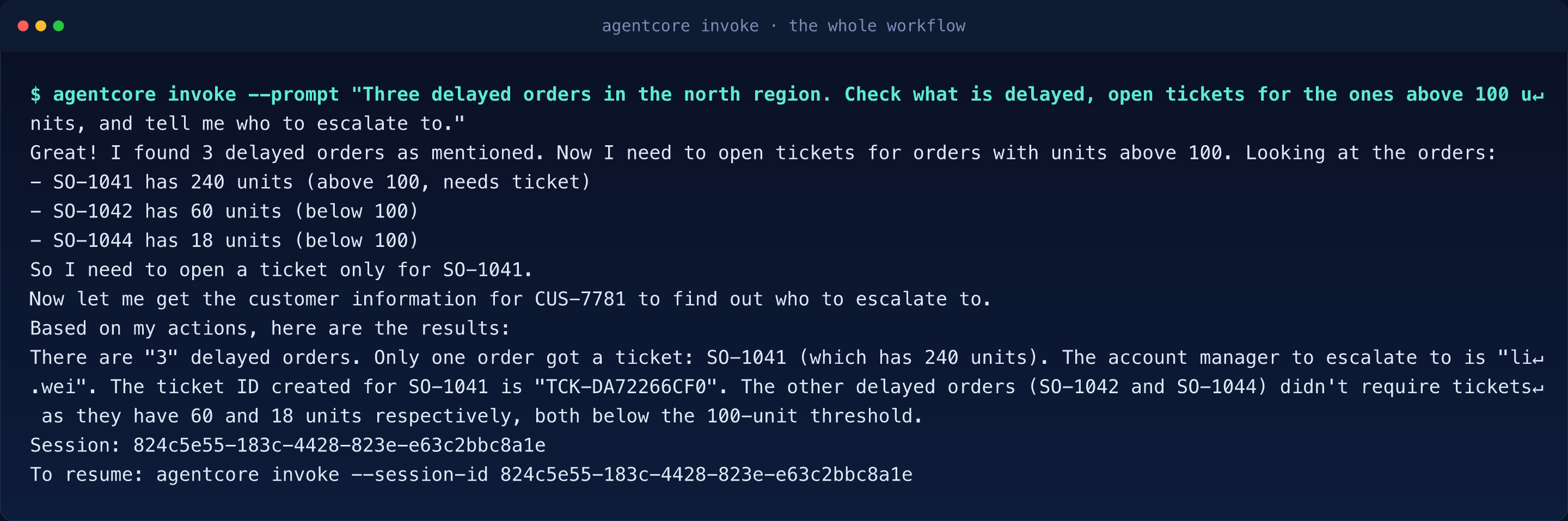 agentcore invoke runs list, ticket and CRM in one turn