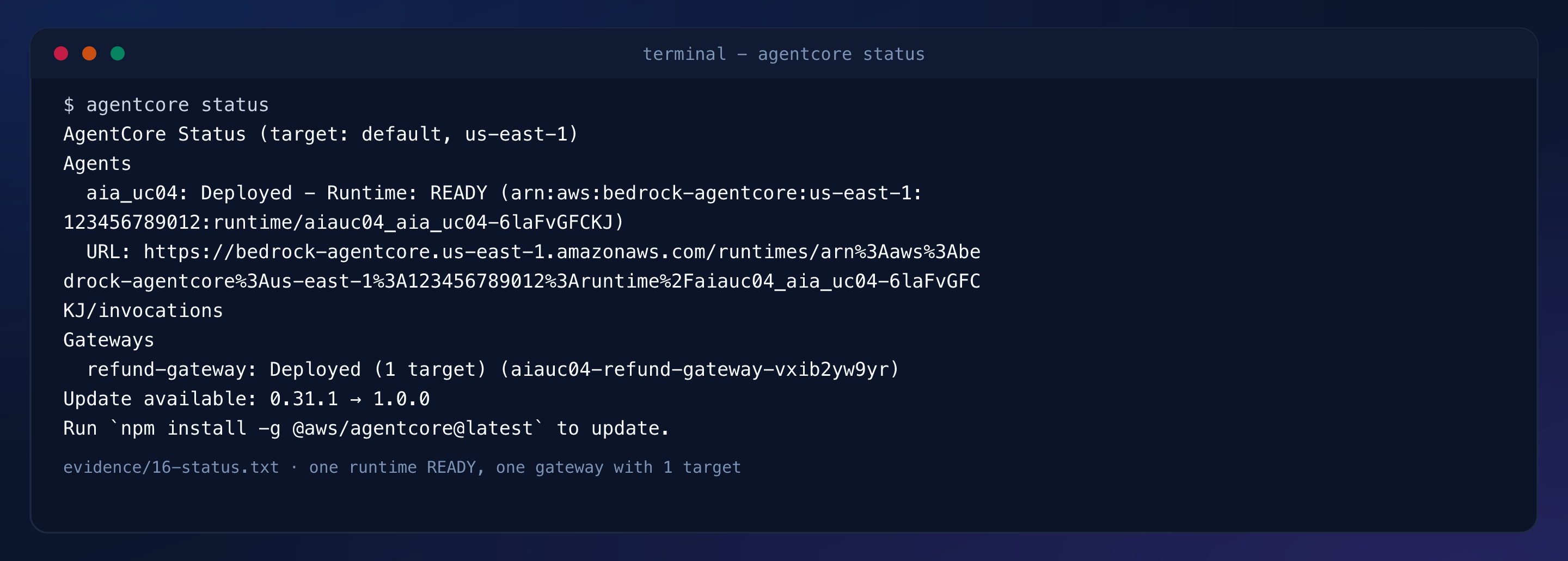 Terminal capture: one runtime READY, one gateway with one target