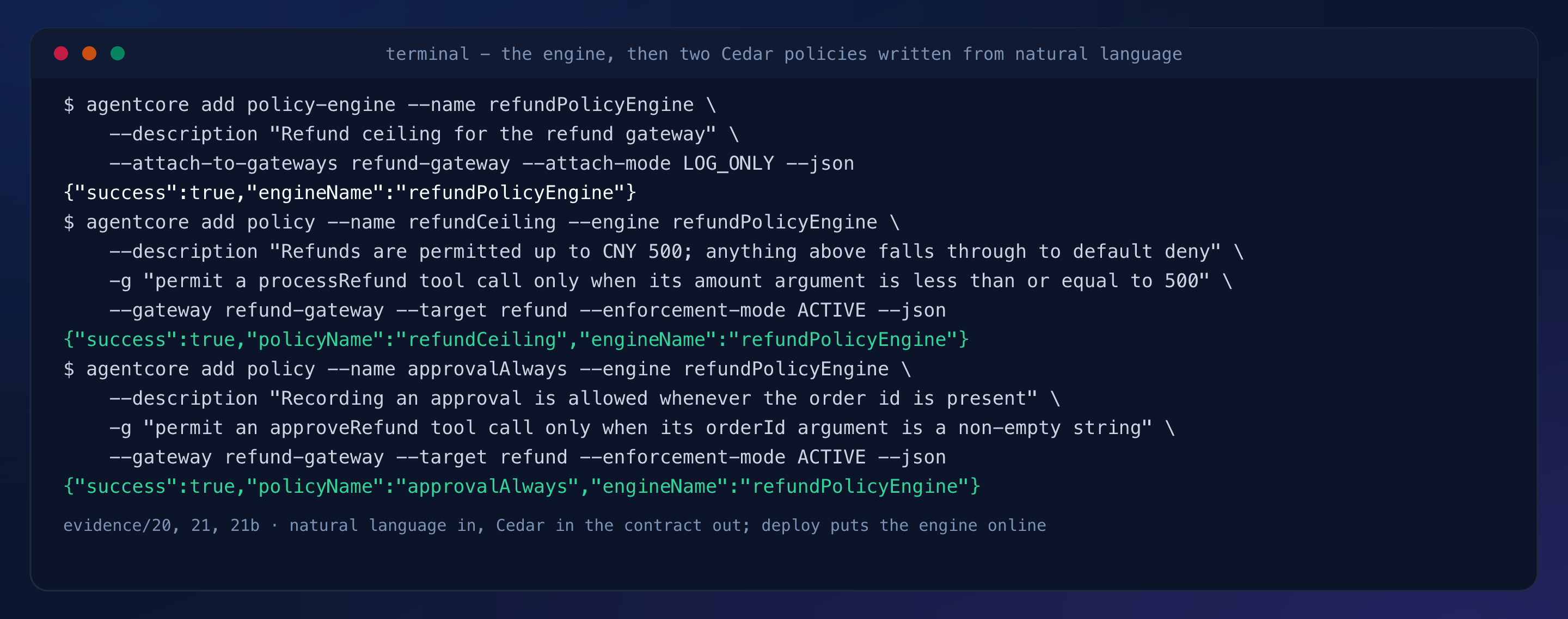 Terminal capture: the engine and both policies added from natural language